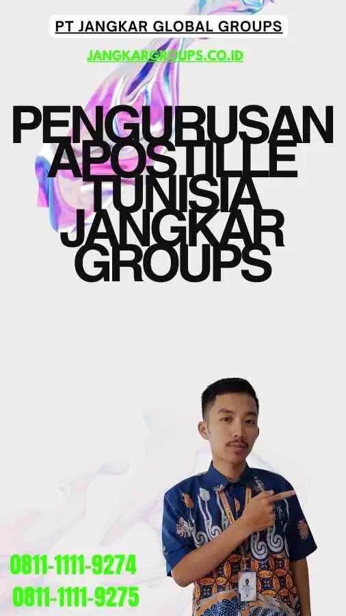 Pengurusan Apostille Tunisia Jangkar  Groups