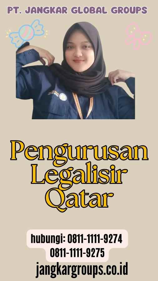 Pengurusan Legalisir Qatar