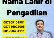 Pengurusan Nama Lahir di Pengadilan