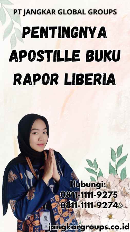 Pentingnya Apostille Buku Rapor Liberia