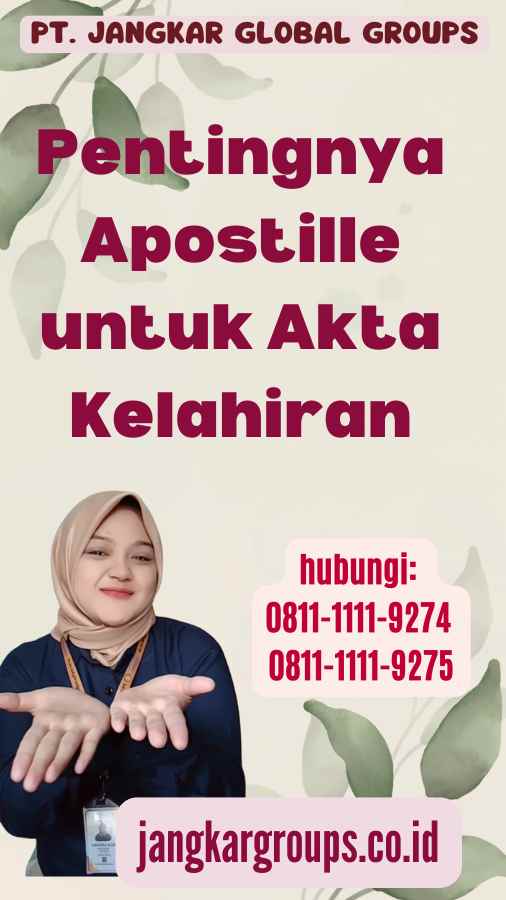 Pentingnya Apostille untuk Akta Kelahiran