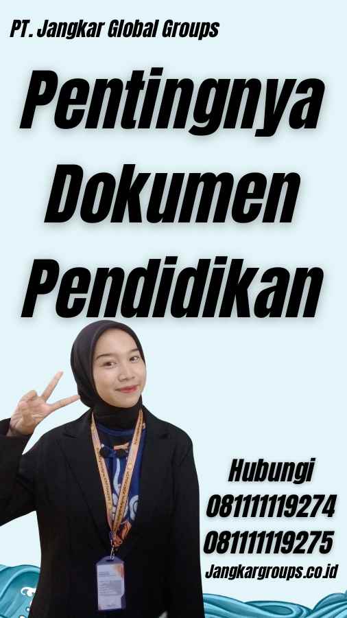 Pentingnya Dokumen Pendidikan