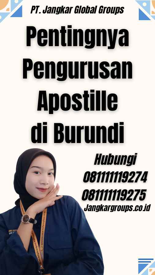 Pentingnya Pengurusan Apostille di Burundi