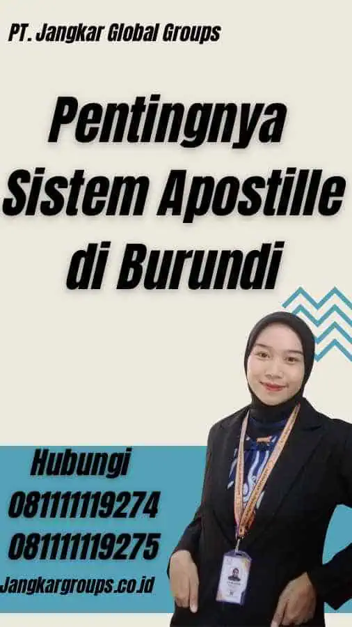 Pentingnya Sistem Apostille di Burundi