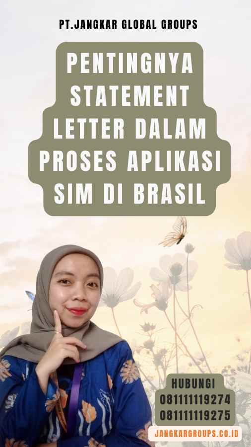 Pentingnya Statement Letter dalam Proses Aplikasi SIM di Brasil