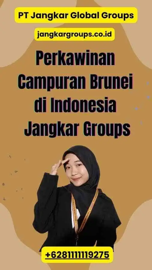 Perkawinan Campuran Brunei di Indonesia Jangkar Groups