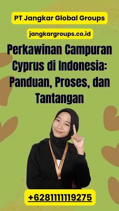 Perkawinan Campuran Cyprus di Indonesia: Panduan, Proses, dan Tantangan