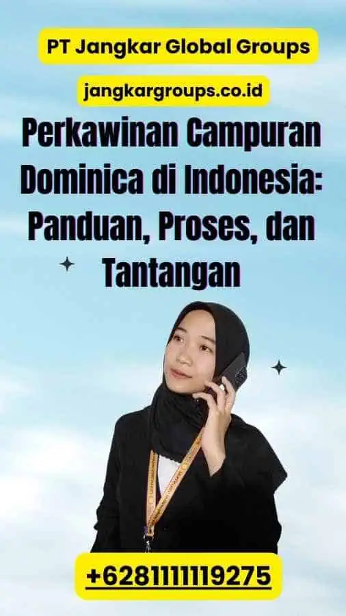 Perkawinan Campuran Dominica di Indonesia: Panduan, Proses, dan Tantangan