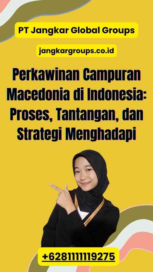 Perkawinan Campuran Macedonia di Indonesia: Proses, Tantangan, dan Strategi Menghadapi