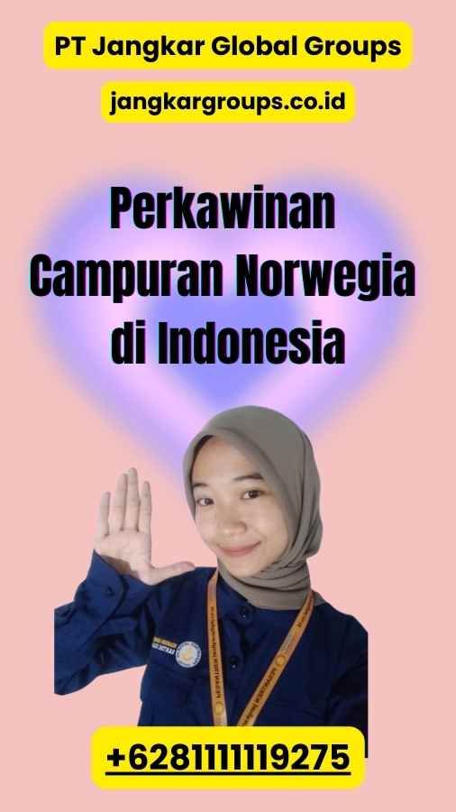 Perkawinan Campuran Norwegia di Indonesia