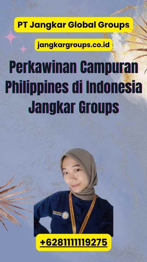 Perkawinan Campuran Philippines di Indonesia Jangkar Groups