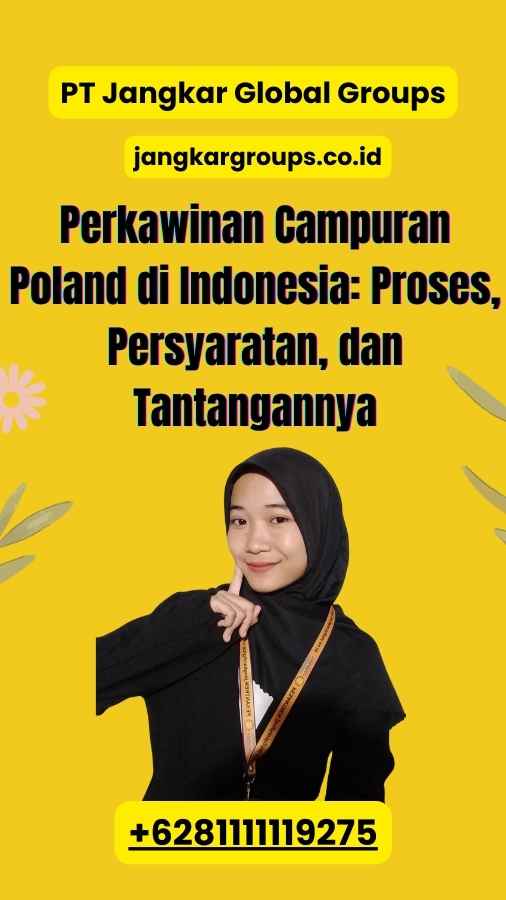 Perkawinan Campuran Poland di Indonesia: Proses, Persyaratan, dan Tantangannya