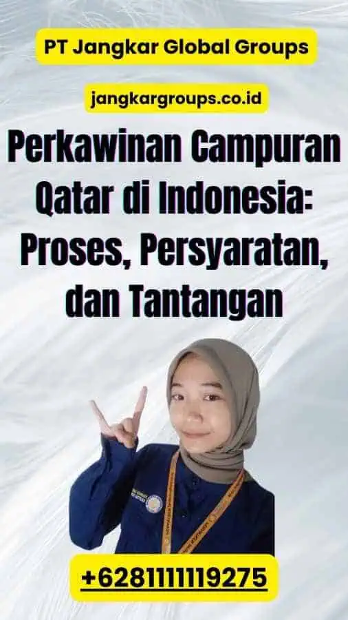 Perkawinan Campuran Qatar di Indonesia Proses, Persyaratan, dan Tantangan