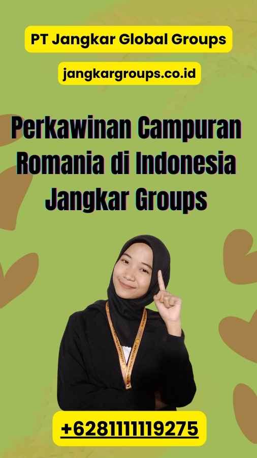 Perkawinan Campuran Romania di Indonesia Jangkar Groups