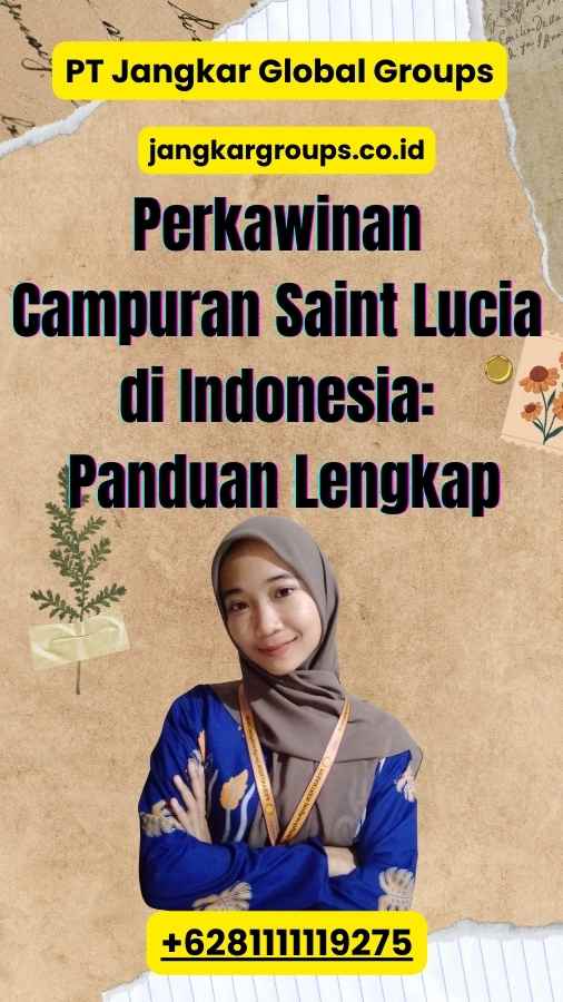 Perkawinan Campuran Saint Lucia di Indonesia: Panduan Lengkap