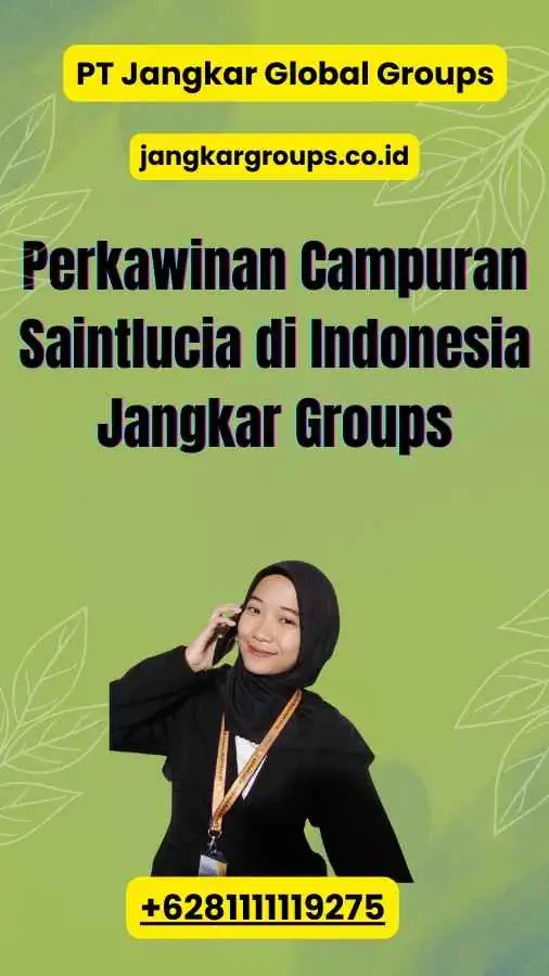 Perkawinan Campuran Saintlucia di Indonesia Jangkar Groups