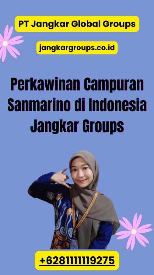 Perkawinan Campuran Sanmarino di Indonesia Jangkar Groups