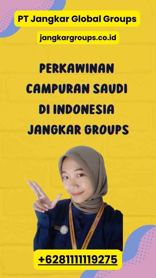 Perkawinan Campuran Saudi di Indonesia Jangkar Groups