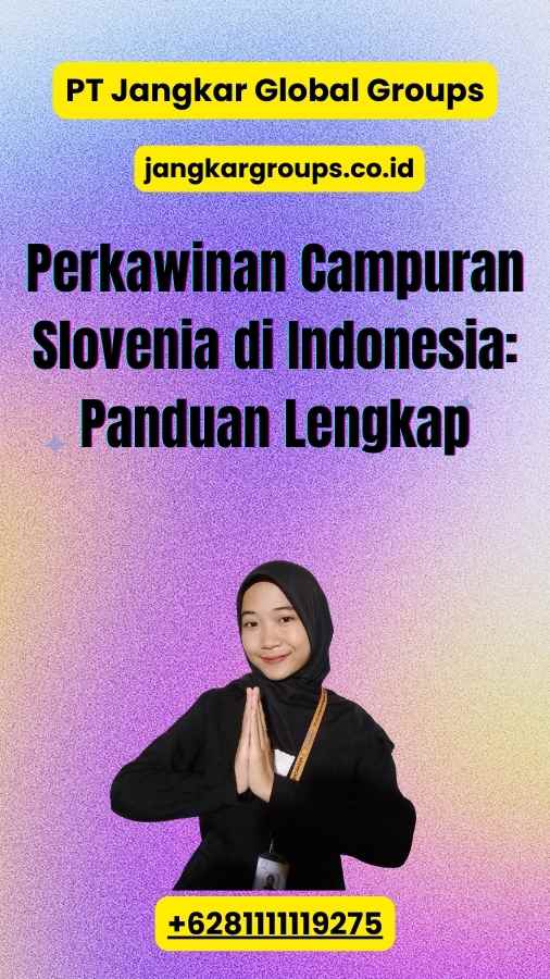 Perkawinan Campuran Slovenia di Indonesia: Panduan Lengkap