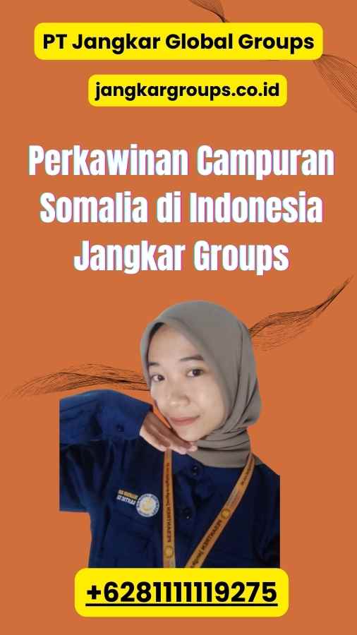 Perkawinan Campuran Somalia di Indonesia Jangkar Groups