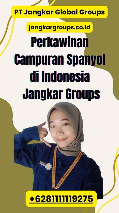 Perkawinan Campuran Spanyol di Indonesia Jangkar Groups