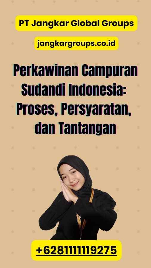 Perkawinan Campuran Sudandi Indonesia: Proses, Persyaratan, dan Tantangan