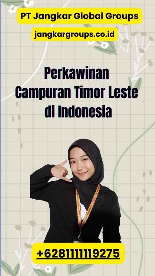 Perkawinan Campuran Timor Leste di Indonesia