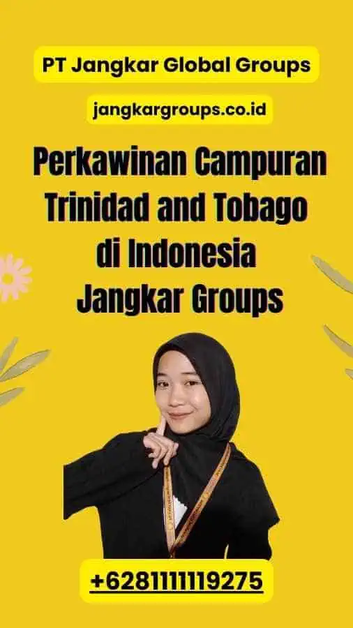 Perkawinan Campuran Trinidad and Tobago di Indonesia Jangkar Groups