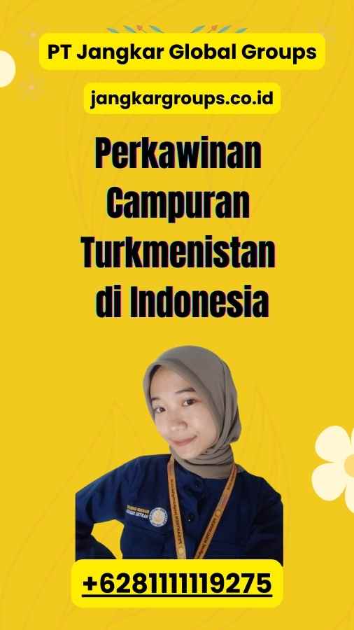 Perkawinan Campuran Turkmenistan di Indonesia