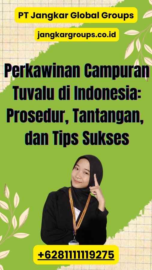 Perkawinan Campuran Tuvalu di Indonesia: Prosedur, Tantangan, dan Tips Sukses