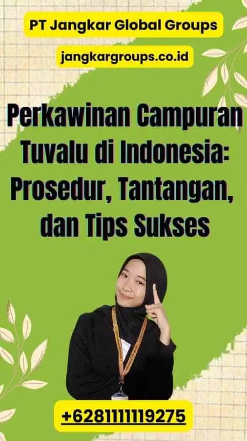 Perkawinan Campuran Tuvalu di Indonesia: Prosedur, Tantangan, dan Tips Sukses