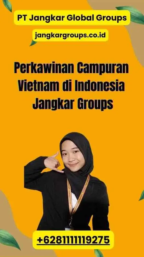 Perkawinan Campuran Vietnam di Indonesia Jangkar Groups