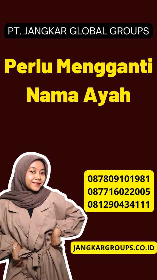 Perlu Mengganti Nama Ayah