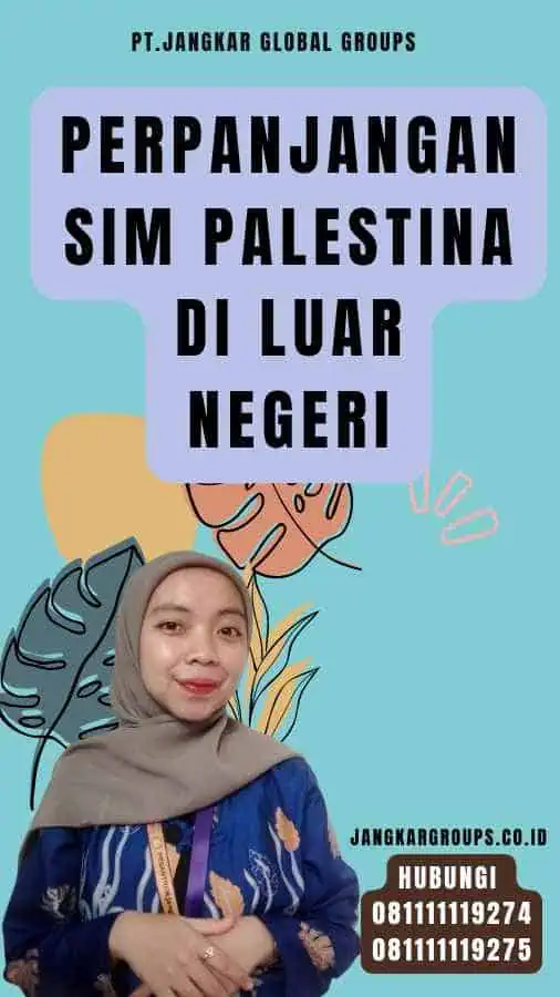 Perpanjangan SIM Palestina di Luar Negeri