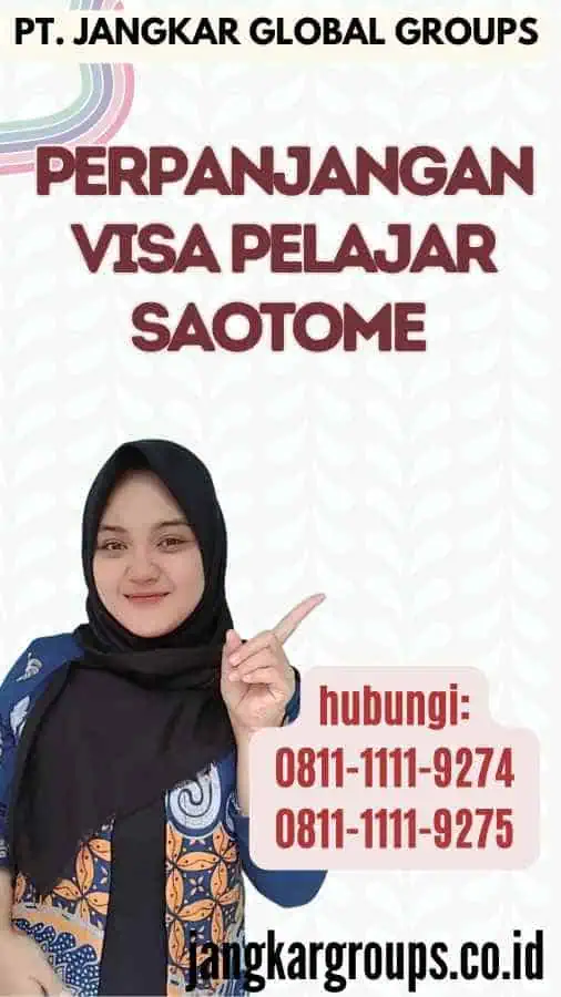 Perpanjangan Visa Pelajar SaoTome