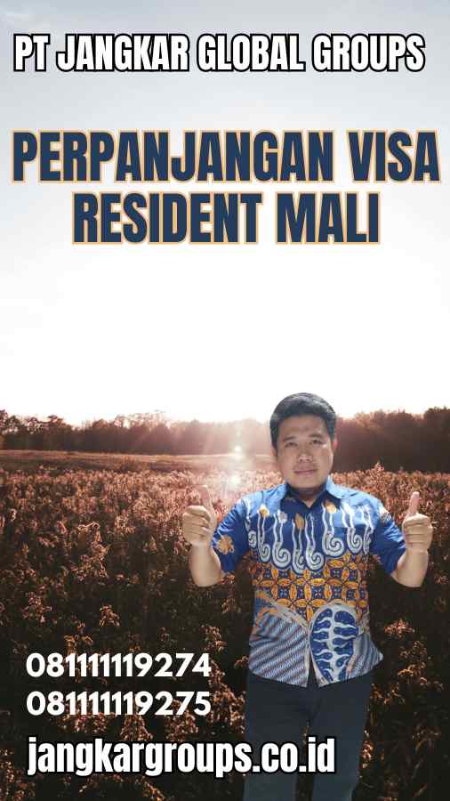 Perpanjangan Visa Resident Mali