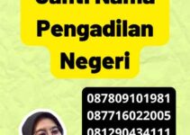 Persyaratan Ganti Nama Pengadilan Negeri