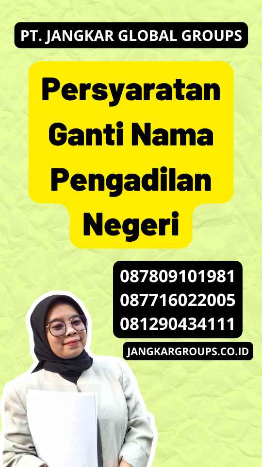 Persyaratan Ganti Nama Pengadilan Negeri