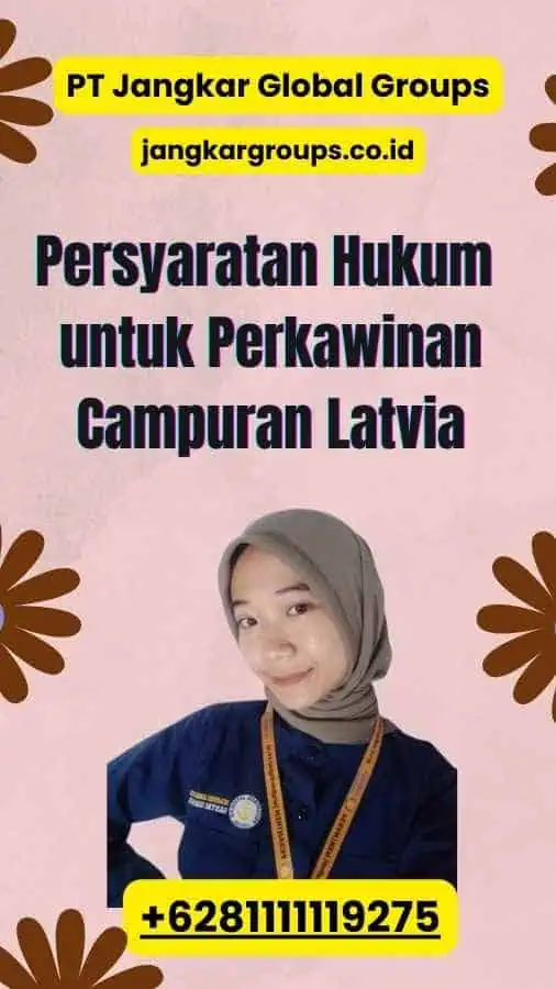 Persyaratan Hukum untuk Perkawinan Campuran Latvia