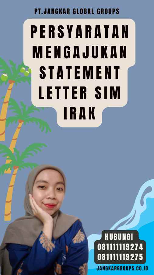 Persyaratan Mengajukan Statement Letter SIM Irak