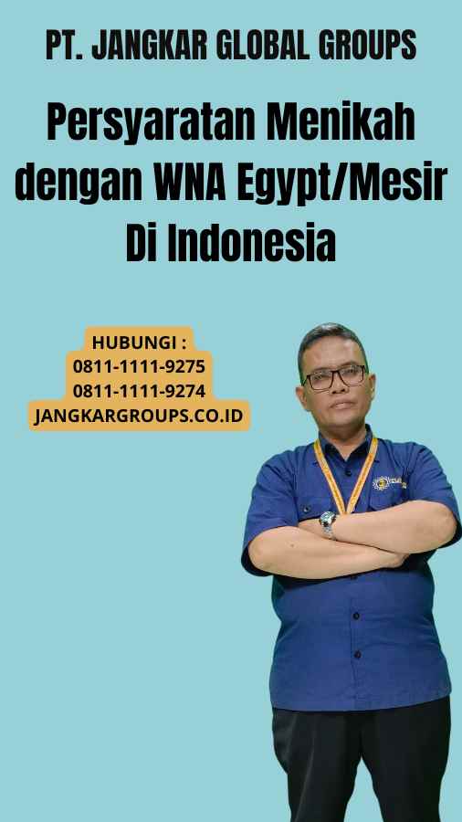 Persyaratan Menikah dengan WNA EgyptMesir Di Indonesia