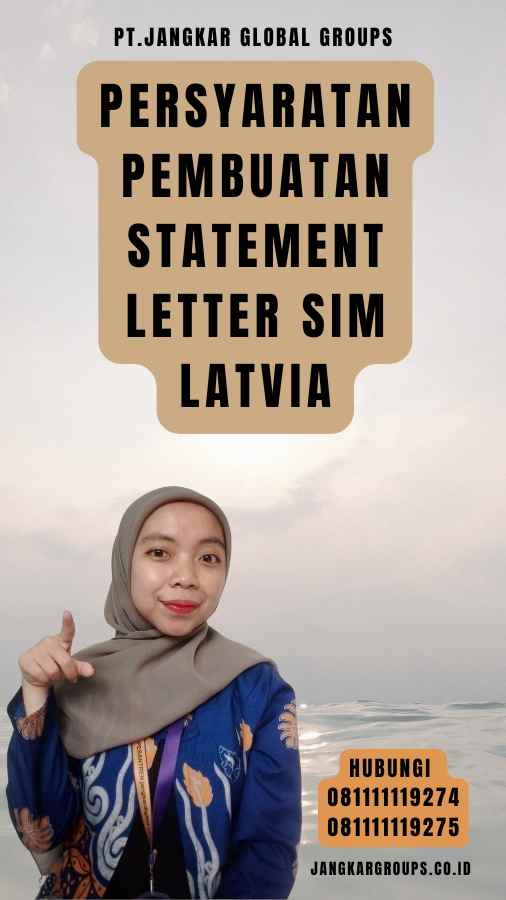 Persyaratan Pembuatan Statement Letter SIM Latvia