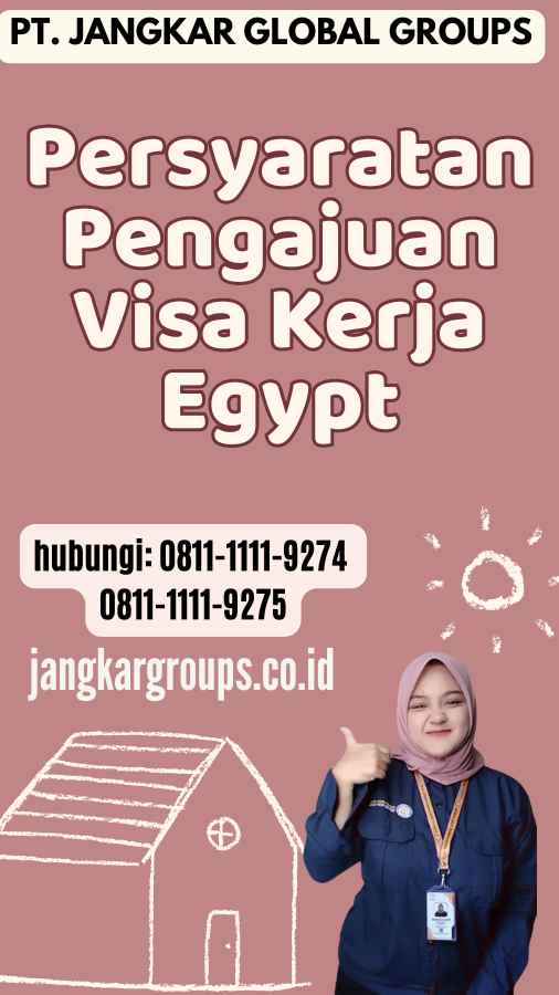 Persyaratan Pengajuan Visa Kerja Egypt