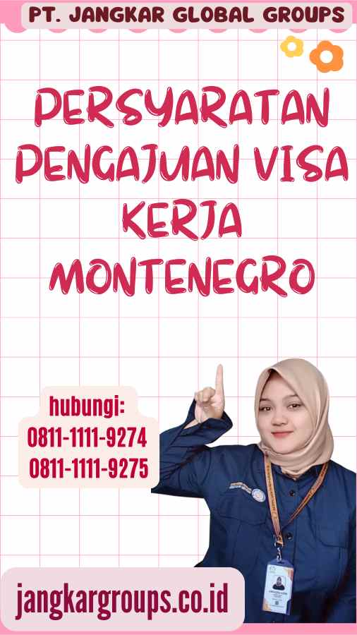 Persyaratan Pengajuan Visa Kerja Montenegro