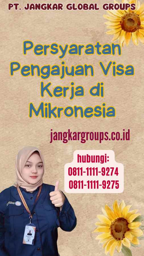 Persyaratan Pengajuan Visa Kerja di Mikronesia