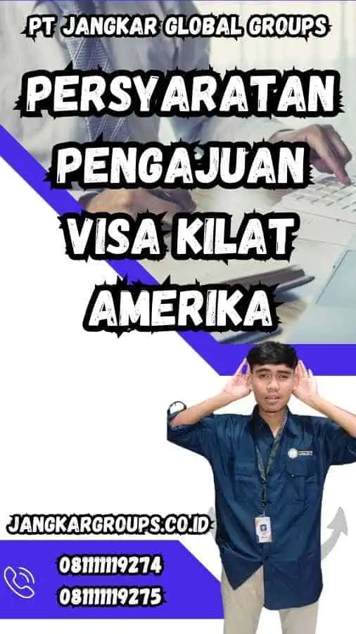 Persyaratan Pengajuan Visa Kilat Amerika