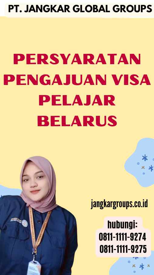 Persyaratan Pengajuan Visa Pelajar Belarus