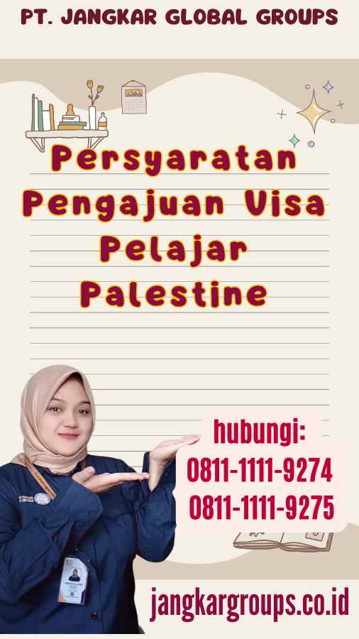 Persyaratan Pengajuan Visa Pelajar Palestine