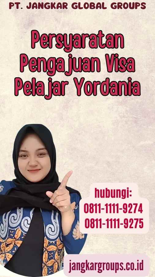 Persyaratan Pengajuan Visa Pelajar Yordania