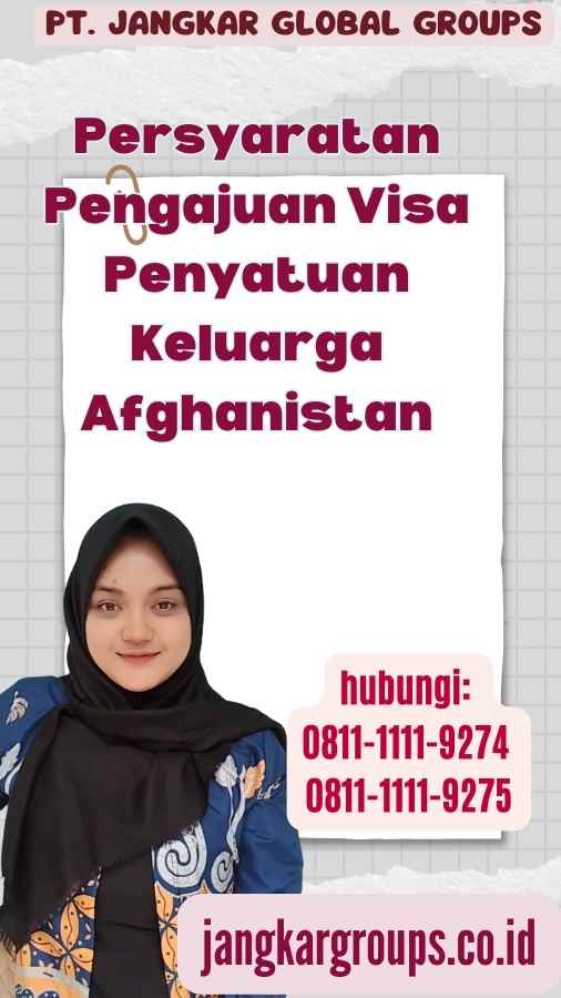 Persyaratan Pengajuan Visa Penyatuan Keluarga Afghanistan